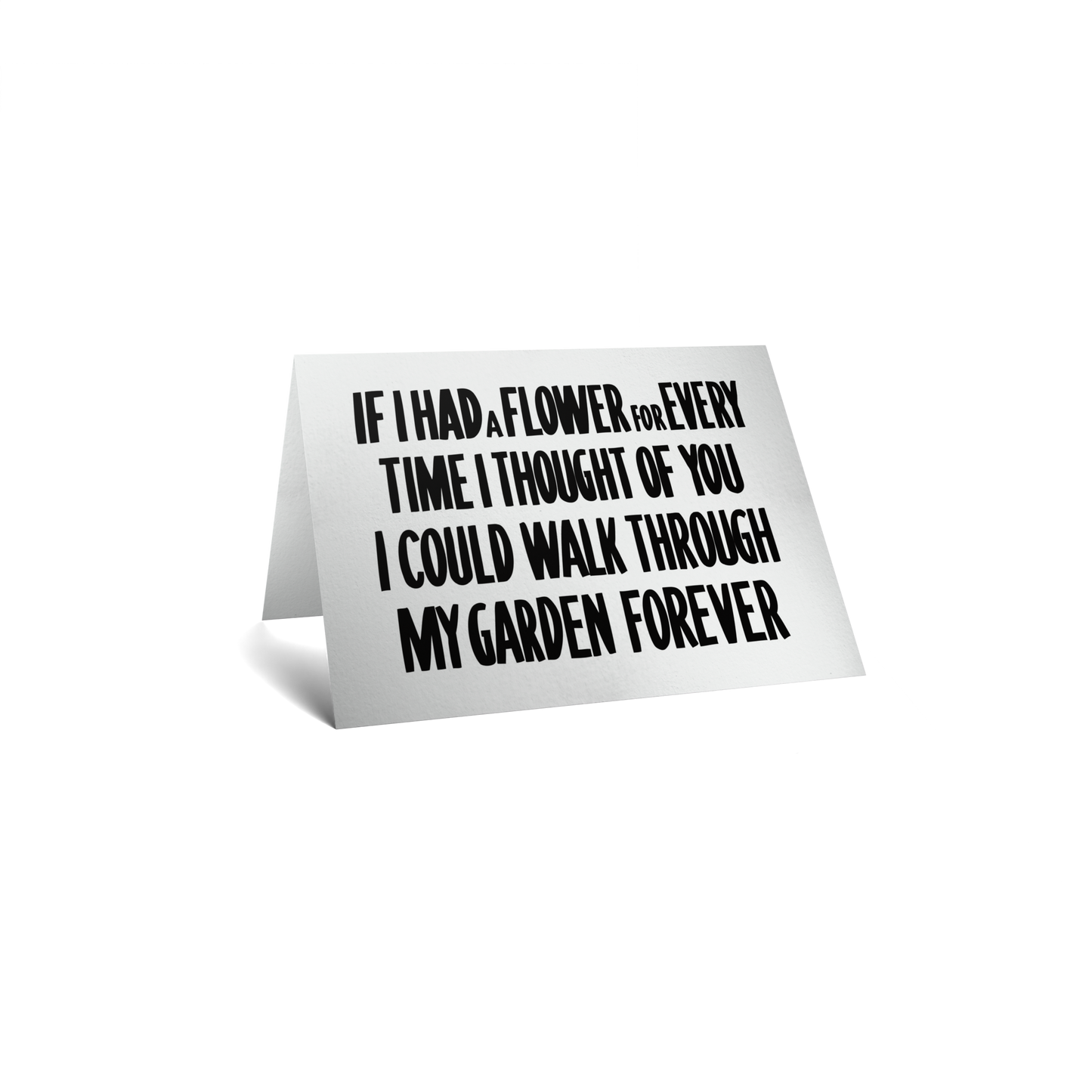 Love Keepsake Greeting Card - If I had a flower