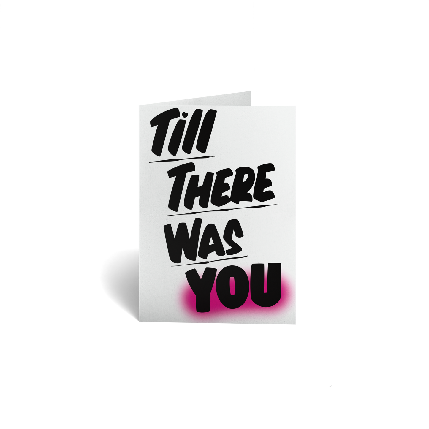 Love Keepsake Greeting Card - Till there was you