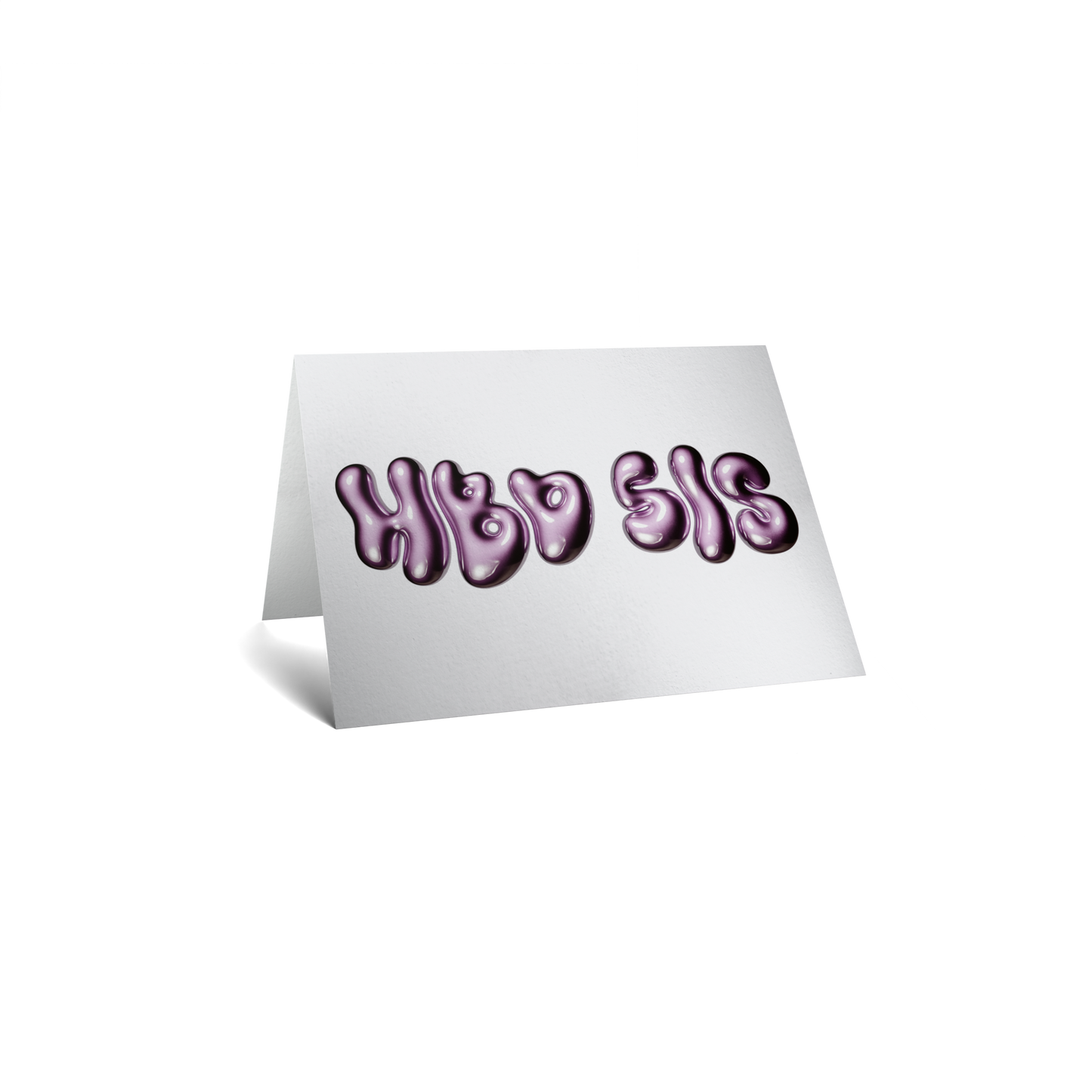 HBD SIS by Stoopiditya