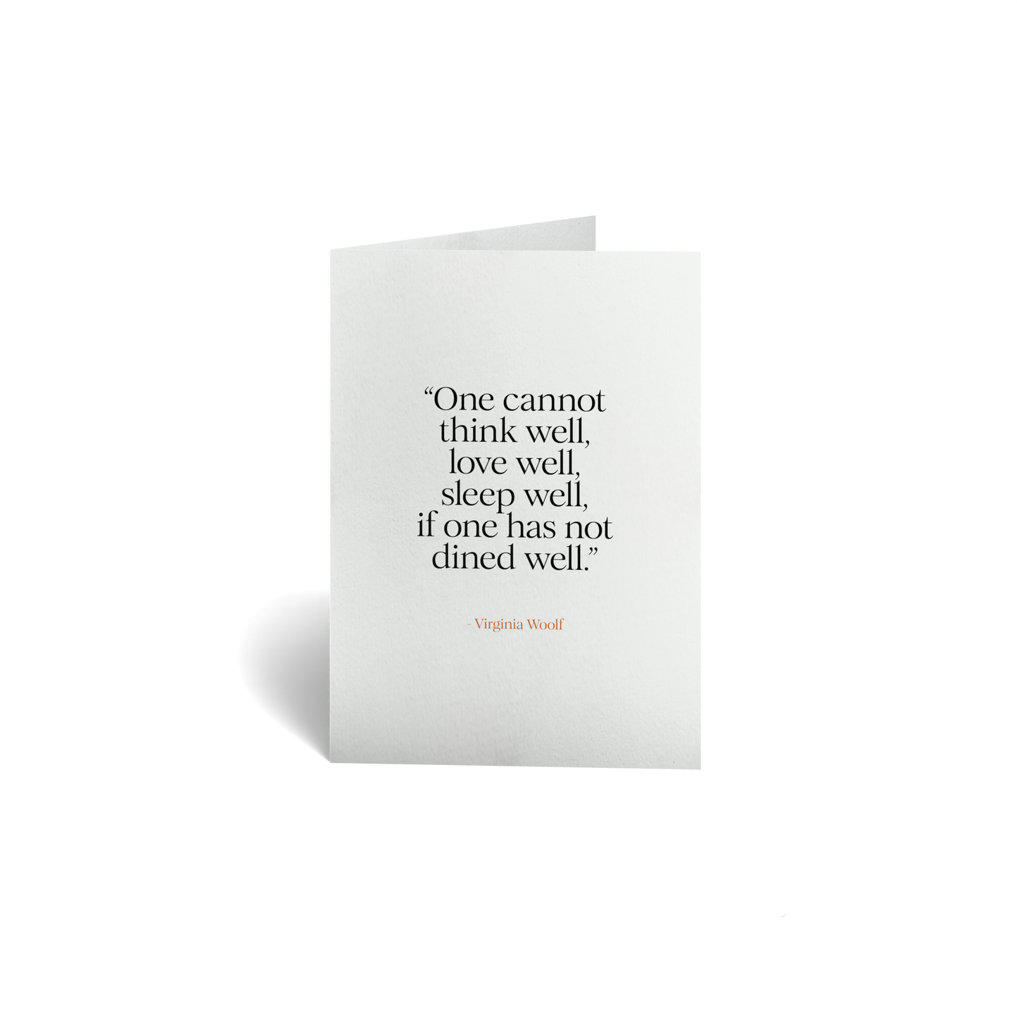 Just Because Keepsake Greeting Card - Virginia Woolf Funny Food Quote