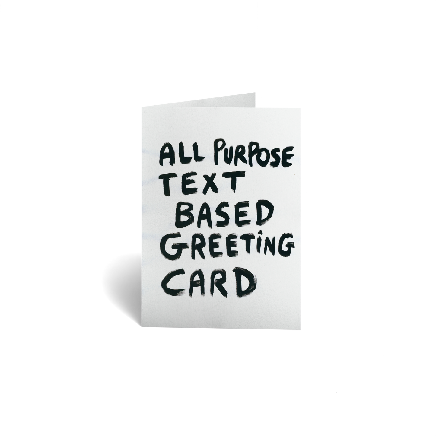 Just Because Keepsake Greeting Card - Funny All Purpose Text