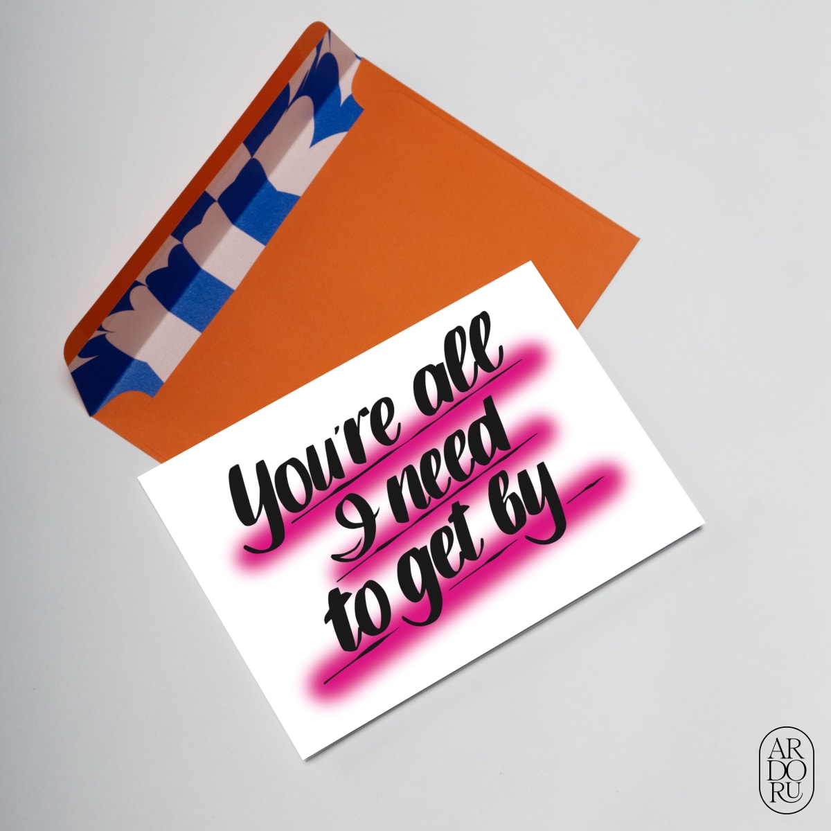 Love Keepsake Greeting Card - You're all I need to get by