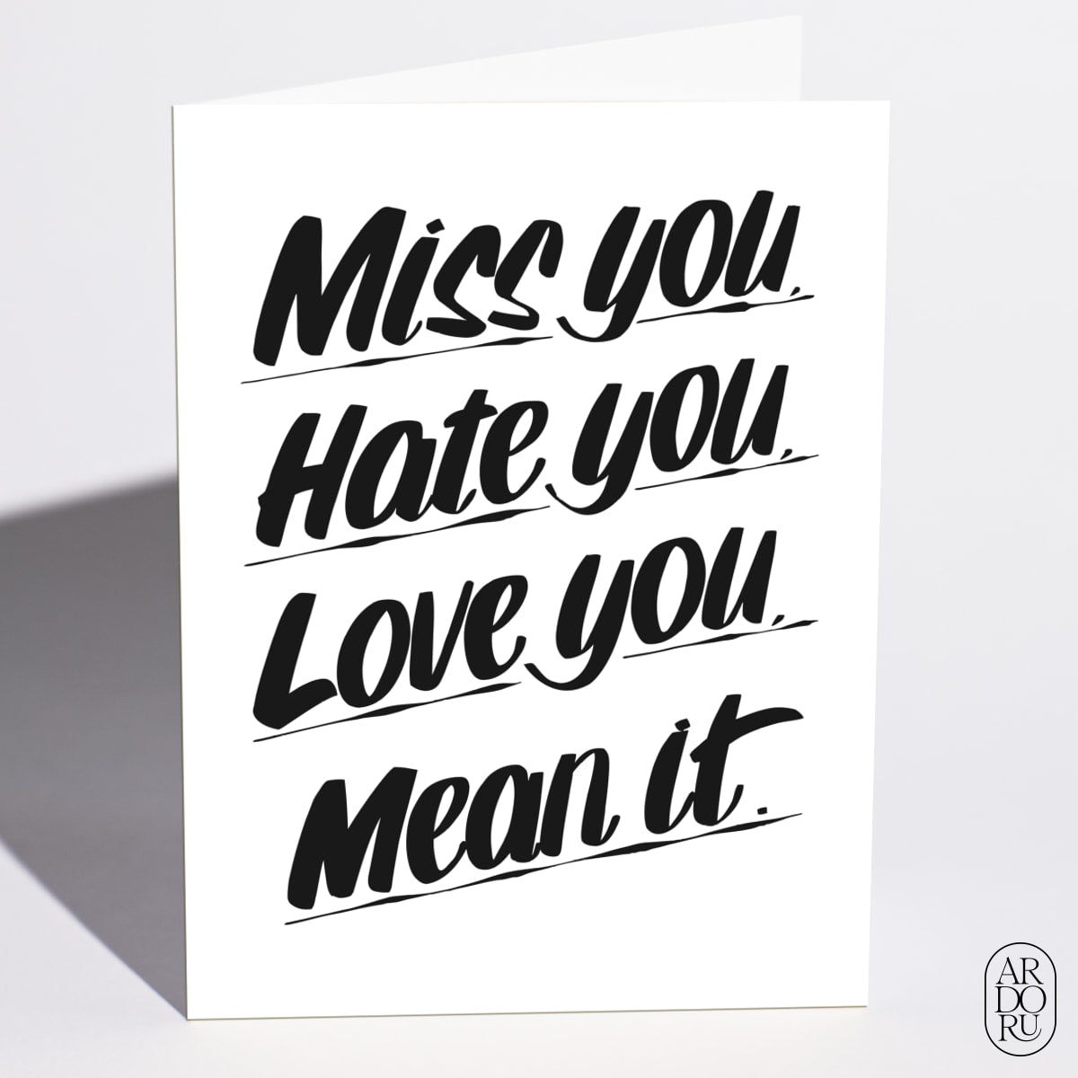 Miss you, hate you, love you, mean it by Baron Von Fancy