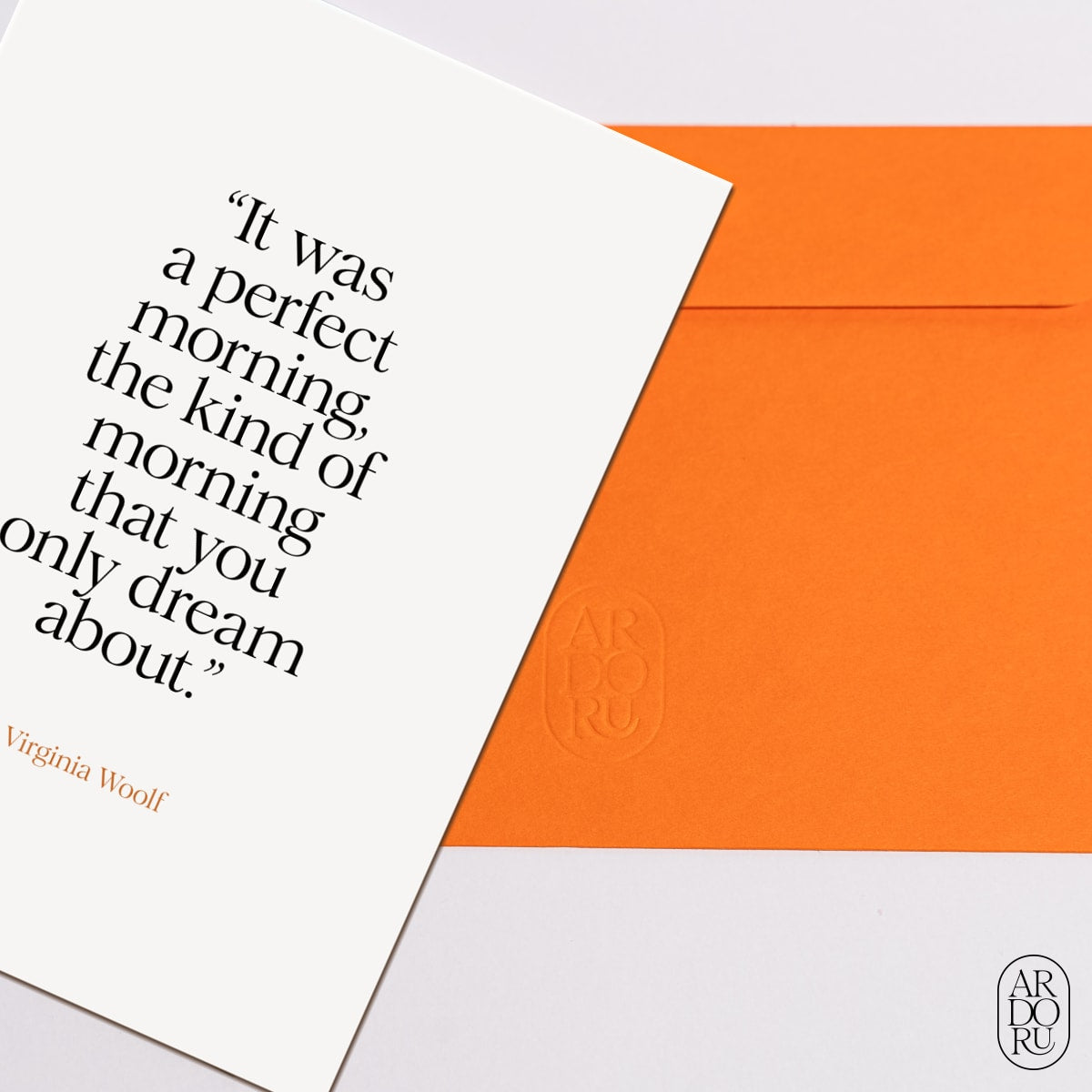 Just Because Keepsake Greeting Card - Virginia Woolf Morning Quote