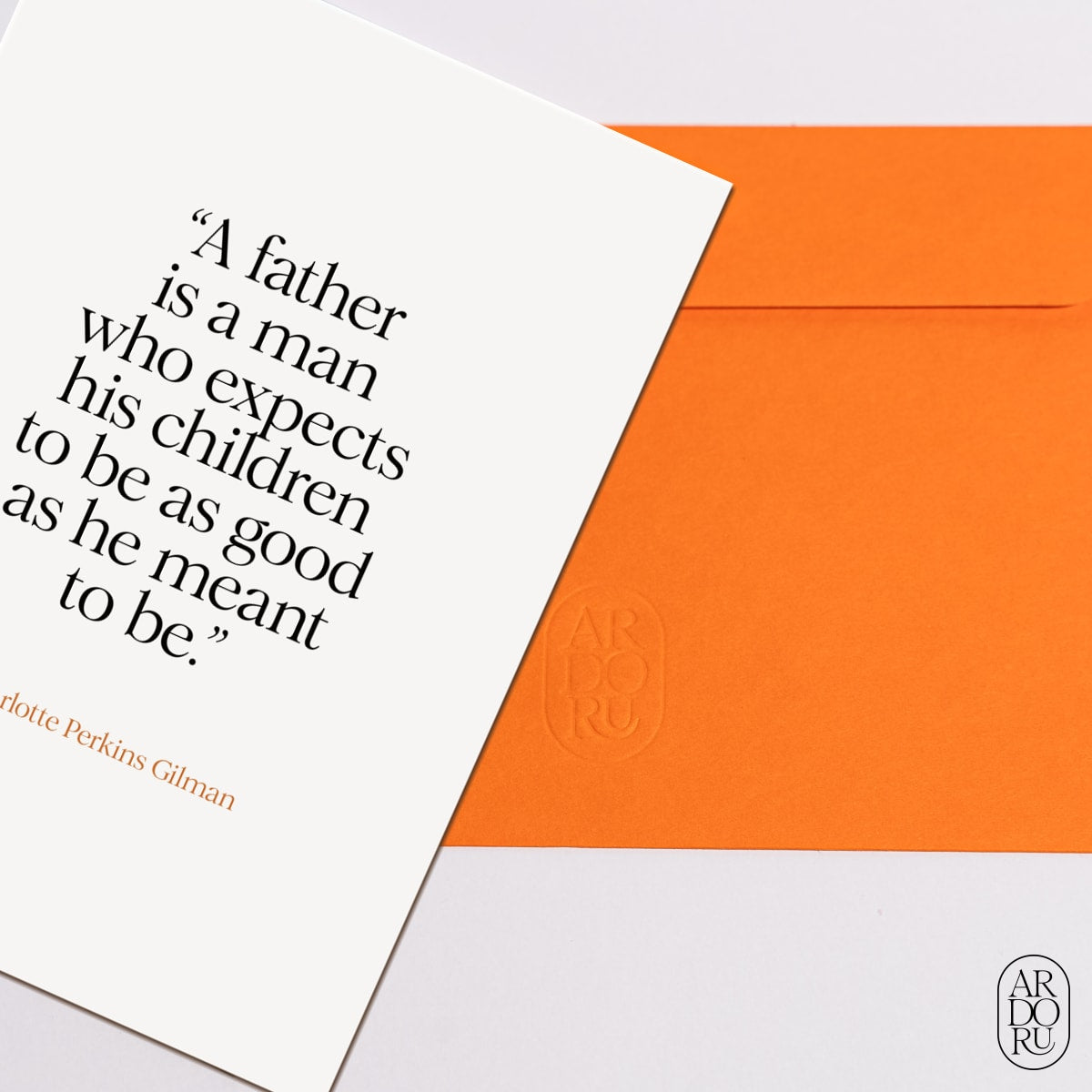 Father's Day Keepsake Greeting Card - Charlotte Perkins Gilman Quote